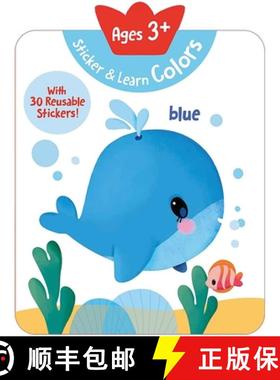 预订 Sticker & Learn Colors (Ages 3+): With 30 Reusable Stickers [9789465054384]