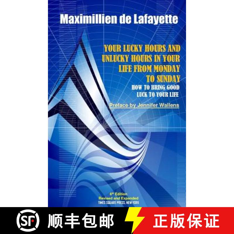 【3-4周达】6th Edition. Your Lucky Hours and Unlucky Hours in Your Life From Monday To Sunday [9781365291968]