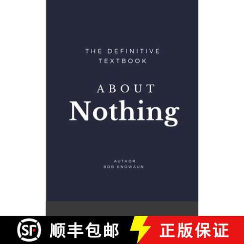 【3-4周达】The Definitive Textbook About Nothing: The only self-help book you need [9781716239632]