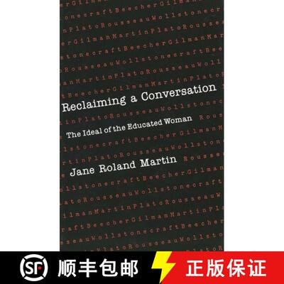 【3-4周达】Reclaiming a Conversation: The Ideal of Educated Woman [9780300039993]
