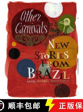 【3-4周达】Other Carnivals : New Stories From Brazil [9780957152847]