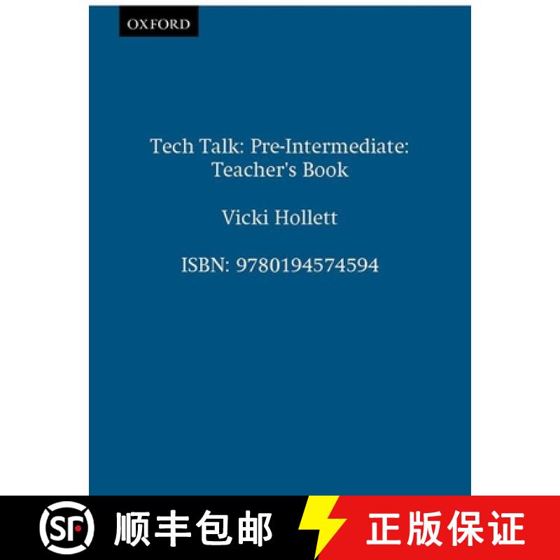 【3-4周达】Tech Talk Pre-Intermediate: Teacher's Book: - Tech Talk Pre-Intermediate: Teacher's Book T... [9780194574594]