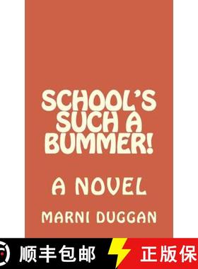 预订 School's Such a Bummer! [9781928076032]