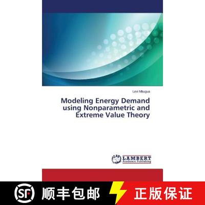 【3-4周达】Modeling Energy Demand using Nonparametric and Extreme Value Theory [9783848444441]