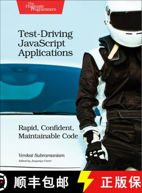 【3-4周达】Test-Driving JavaScript Applications : Rapid, Confident, Maintainable Code [9781680501742]