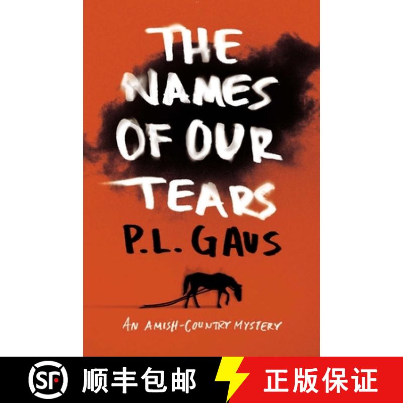 【3-4周达】Names of Our Tears: An Amish-Country Mystery [9780452298194]