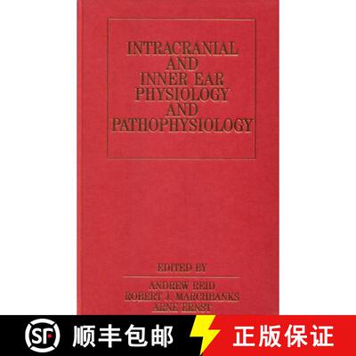 【3-4周达】精装 Intracranial And Inner Ear Physiology And Pathophysiology [Wiley公共健康] [9781861560667]
