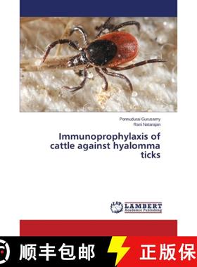 预订 Immunoprophylaxis of cattle against hyalomma ticks [9783659523076]