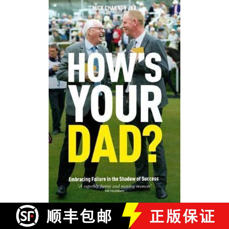 【3-4周达】How's Your Dad?: Embracing Failure in the Shadow of Success [9781910497302]