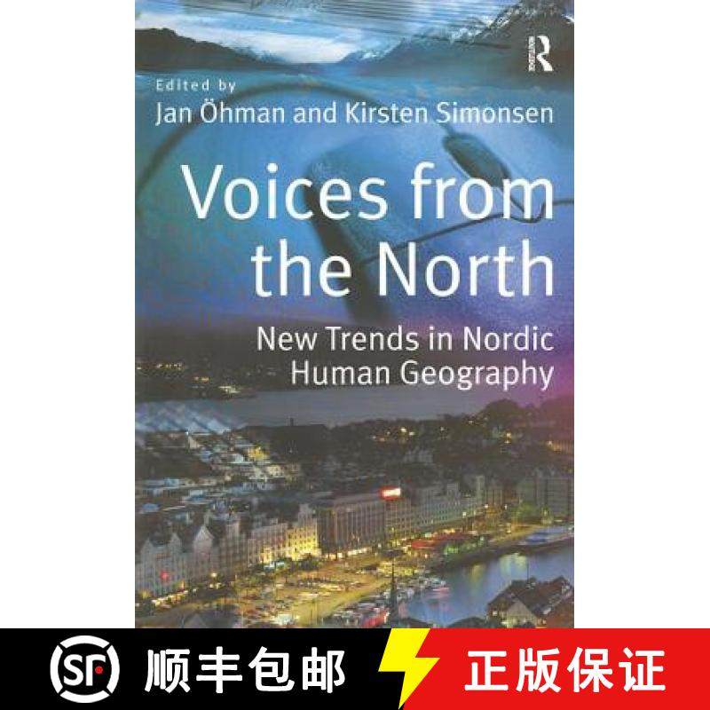 【3-4周达】Voices from the North: New Trends in Nordic Human Geography [9780754634256]