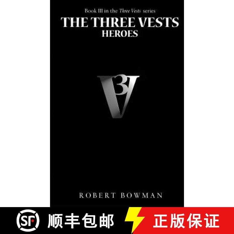 预订 The Three Vests III: Heroes [9780971353060]