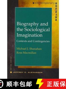 预订 Biography and the Sociological Imagination: Contexts and Contingencies [9780393976083]