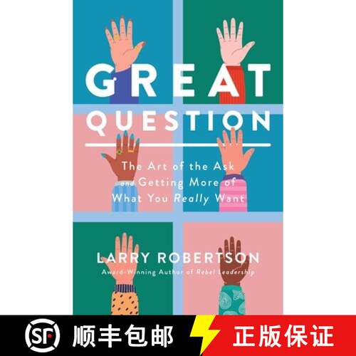 【3-4周达】Great Question: The Art of the Ask and Getting More of What You Really Want [9780983757474]