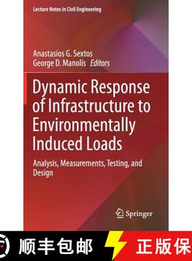 【3-4周达】Dynamic Response of Infrastructure to Environmentally Induced Loads : Analysis, Measuremen... [9783319561349]