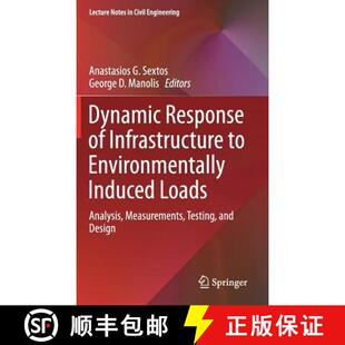 【3-4周达】Dynamic Response of Infrastructure to Environmentally Induced Loads : Analysis, Measuremen... [9783319561349]