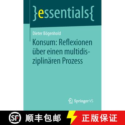 【3-4周达】Konsum Reflexionen ueber einen multidisziplinaeren Prozess (1. Aufl. 2016) (1. Aufl. 2016)... [9783658111410]