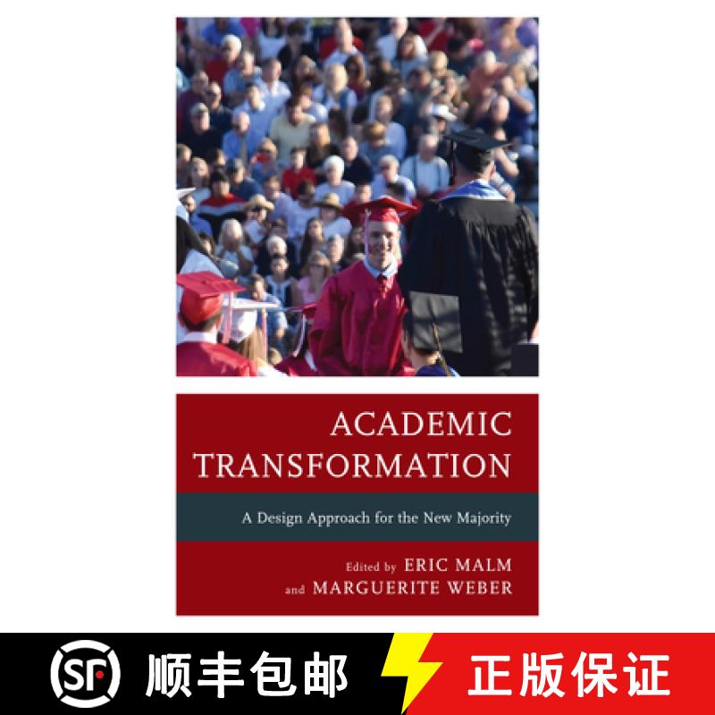 【2-3周达】Academic Transformation : A Design Approach for the New Majority [9781475836042]
