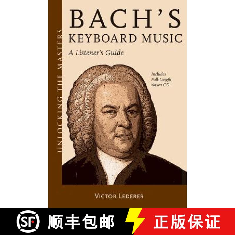 【3-4周达】Bach's Keyboard Music: A Listener's Guide [With CD (Audio)] [9781574671827]