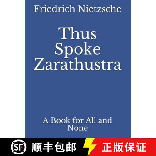 【3-4周达】Thus Spoke Zarathustra: A Book for All and None [9783959402972]