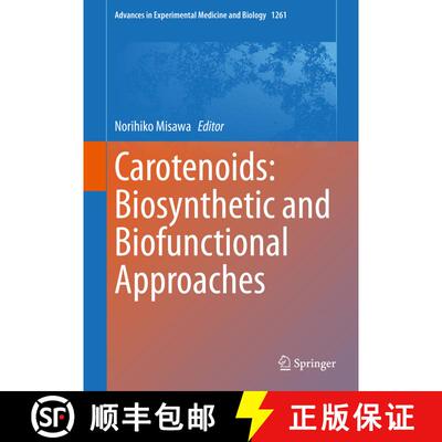 【3-4周达】Carotenoids: Biosynthetic and Biofunctional Approaches [9789811573590]