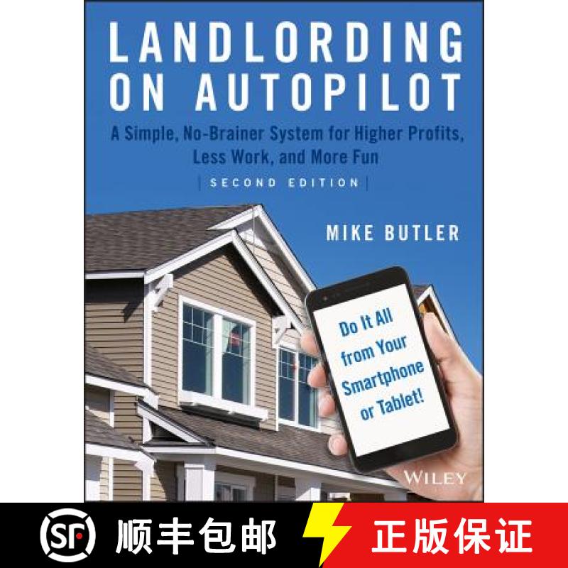 【3-4周达】Landlording On Autopilot: A Simple, No-Brainer System For Higher Profits, Less Work And Mo... [9781119467915]