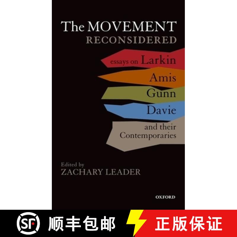 【3-4周达】The Movement Reconsidered: Essays on Larkin, Amis, Gunn, Davie and Their Contemporaries [9780199601844]