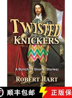 预订 Twisted Knickers (A Bunch of Shorts - stories) [9780692728376]