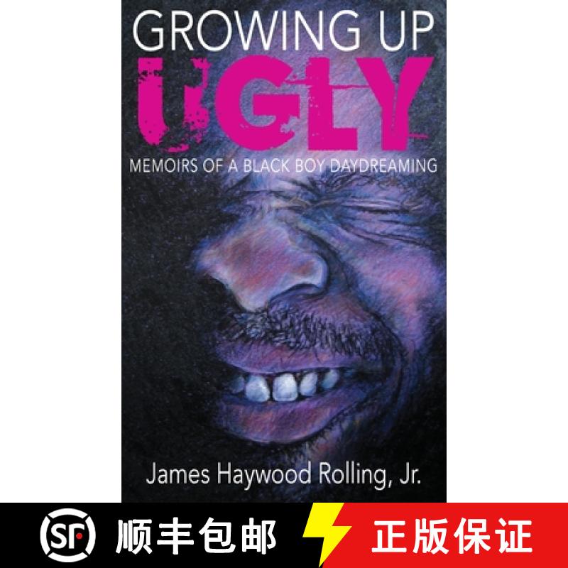 【2-3周达】Growing Up Ugly: Memoirs of a Black Boy Daydreaming [9781937598006]