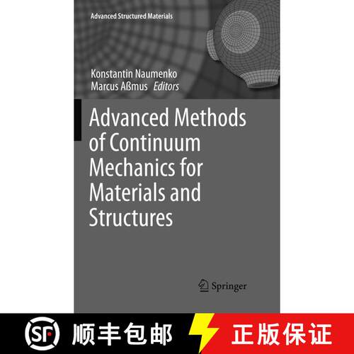 【3-4周达】Advanced Methods of Continuum Mechanics for Materials and Structures (Softcover reprint of... [9789811092947]