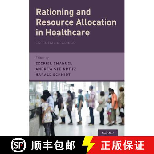 【3-4周达】Rationing and Resource Allocation in Healthcare: Essential Readings [9780190200756]