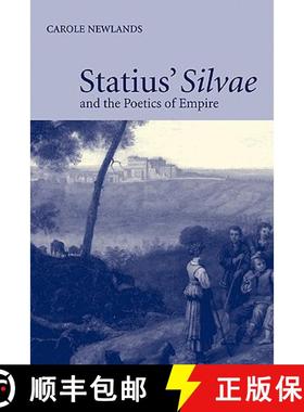 【3-4周达】Statius' Silvae and the Poetics of Empire [9780521126113]