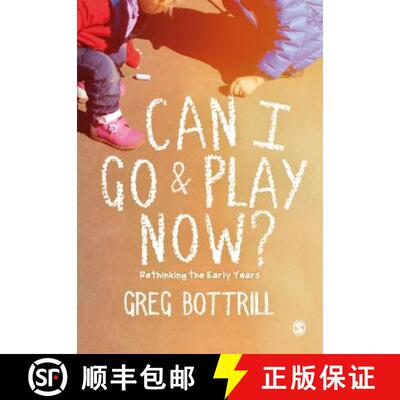Can I Go and Play Now?: Rethinking the Early Years: Rethinking the Early Years [9781526423276]