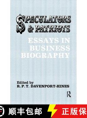 【3-4周达】Speculators and Patriots: Essays in Business Biography [9781138432550]