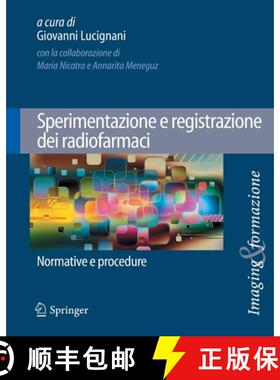 【3-4周达】Sperimentazione e registrazione dei radiofarmaci : Normative e procedure [9788847028739]
