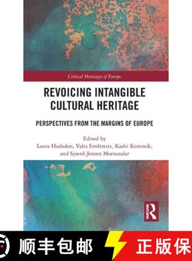 【3-4周达】Revoicing Intangible Cultural Heritage: Perspectives from the Margins of Europe [9781032597294]