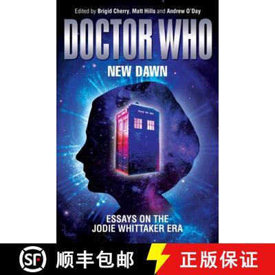 【3-4周达】Doctor Who - New Dawn : Essays on the Jodie Whittaker era [9781526151872]