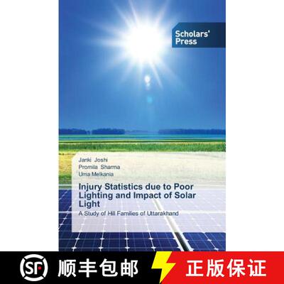 预订 Injury Statistics due to Poor Lighting and Impact of Solar Light [9783639702958]
