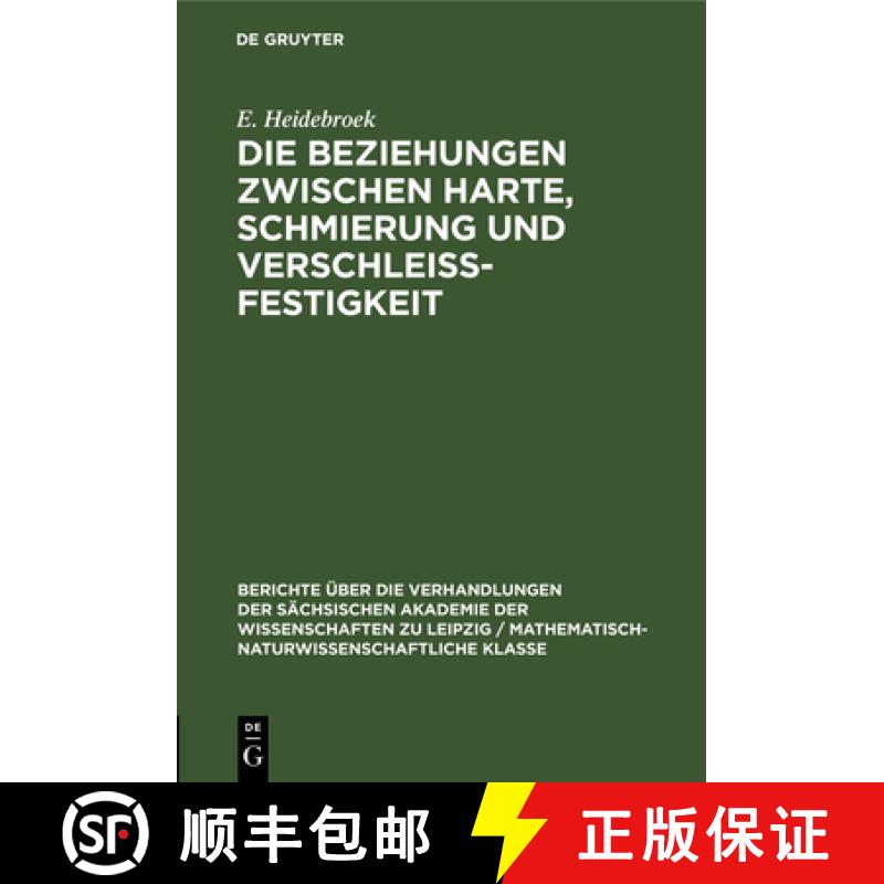 【3-4周达】Die Beziehungen Zwischen Harte, Schmierung Und Verschleissfestigkeit [9783112502679]