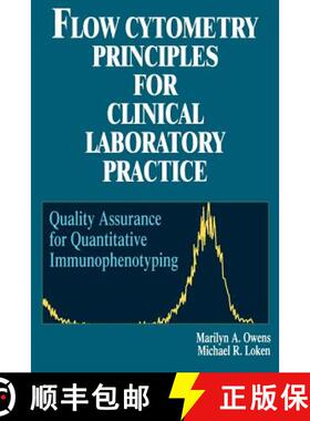 【3-4周达】Flow Cytometry Principles For Clinical Laboratory Practice: Quality Assurance For Quantita... [9780471021766]