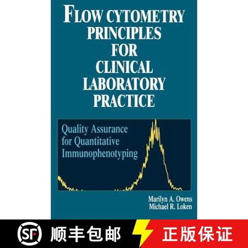 【3-4周达】Flow Cytometry Principles For Clinical Laboratory Practice: Quality Assurance For Quantita... [9780471021766]