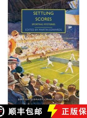【3-4周达】Settling Scores: Sporting Mysteries [9780712353212]