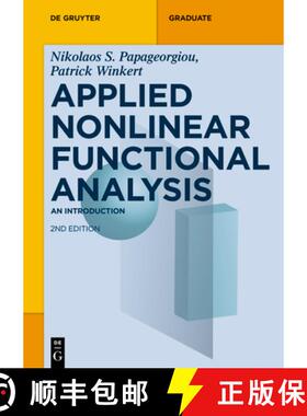 预订 Applied Nonlinear Functional Analysis: An Introduction [9783111284217]