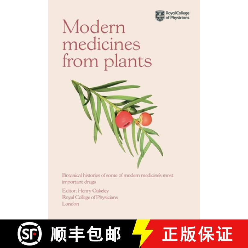 【3-4周达】Modern Medicines from Plants: Botanical Histories of Some of Modern Medicine's Most Import... [9781032536170]
