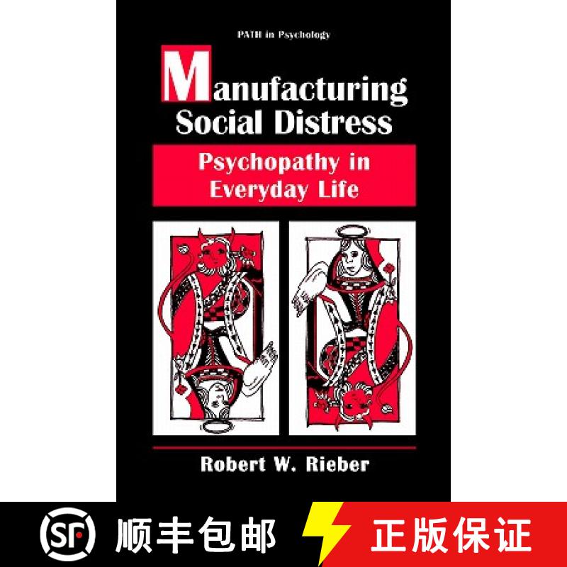 【3-4周达】Manufacturing Social Distress : Psychopathy in Everyday Life [9780306453465]