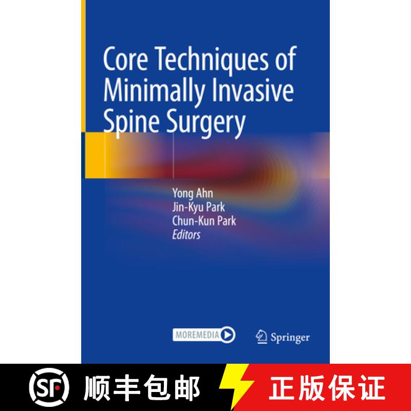 【3-4周达】Core Techniques of Minimally Invasive Spine Surgery [9789811998485]
