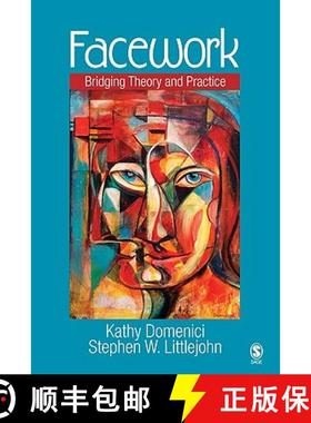 【3-4周达】Facework: Bridging Theory and Practice [9781412914055]