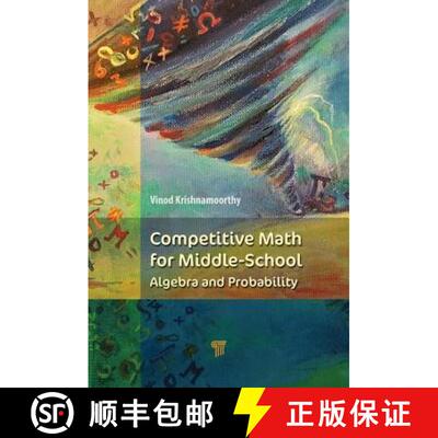 【3-4周达】Competitive Math for Middle School: Algebra, Probability, and Number Theory [9789814774130]