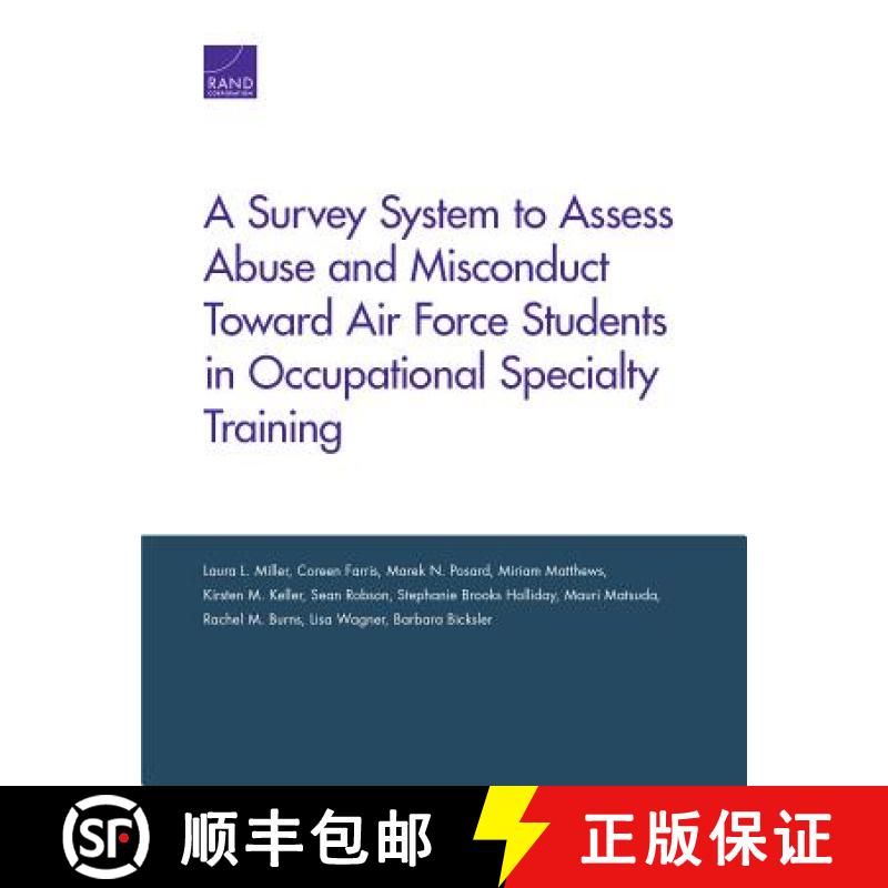 【3-4周达】A Survey System to Assess Abuse and Misconduct Toward Air Force Students in Occupational S... [9781977402035]