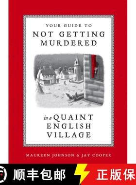 【3-4周达】Your Guide to Not Getting Murdered in a Quaint English Village [9781984859624]