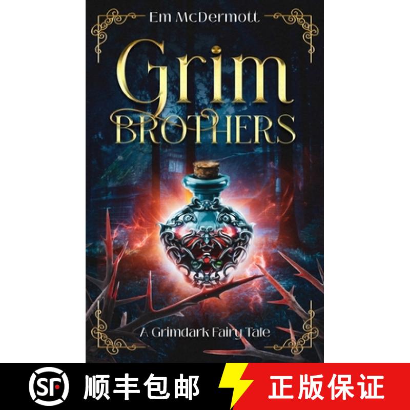 预订 Grim Brothers: A Grimdark Fairy Tale (A Cursed Woods Novella) [9781732252653]